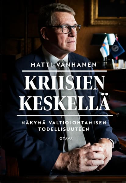 Matti Vanhanen. Sisäpiirikuvaus keskeisten poliittisten vaikuttajien ja valtioelinten toiminnasta kahden kriisin keskellä. 