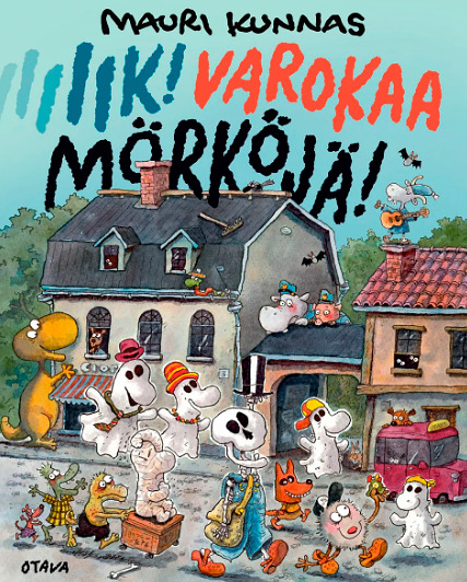 Asiakkaiden valitsema – Suomalaisen vuoden kirja 2024. Luurankoja, mörköjä, muumioita ja hirmuliskoja. Mauri Kunnaksen hirmuisen hauska kirja.