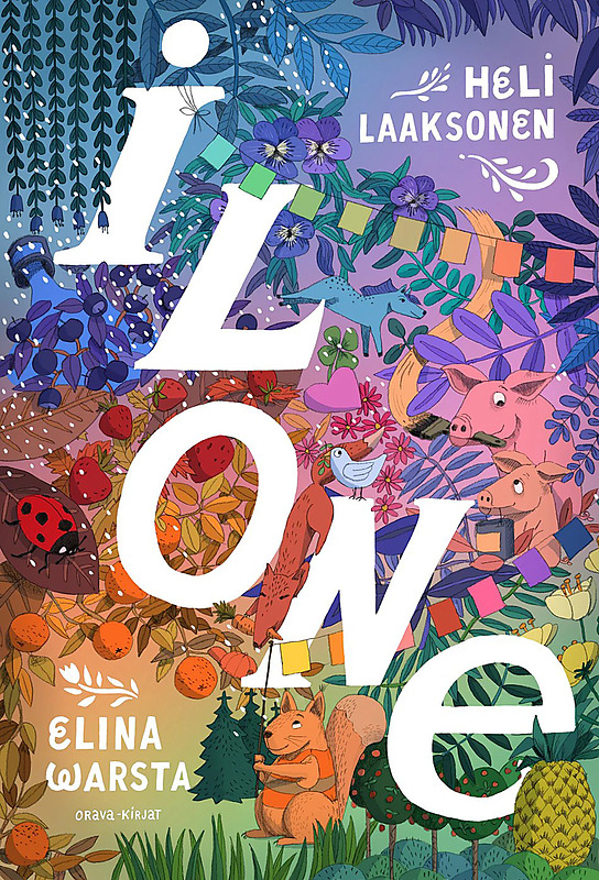 Näe maailma väreissä! Heli Laaksosen joka kodin värirunokirja kaikenikäisille lukijoille. 