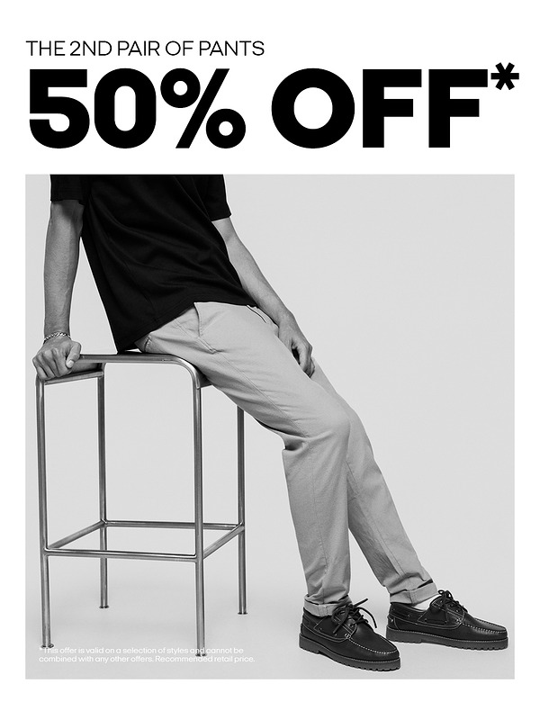 Ostaessasi kahdet housut, saat edullisemman puoleen hintaan.